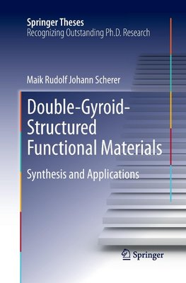 Double-Gyroid-Structured Functional Materials