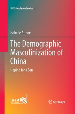 The Demographic Masculinization of China