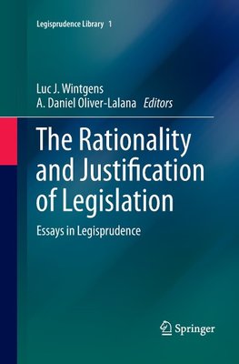 The Rationality and Justification of Legislation