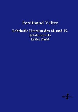 Lehrhafte Literatur des 14. und 15. Jahrhunderts