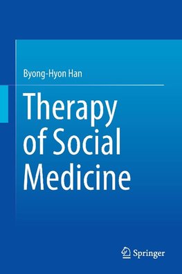 Therapy of Social Medicine