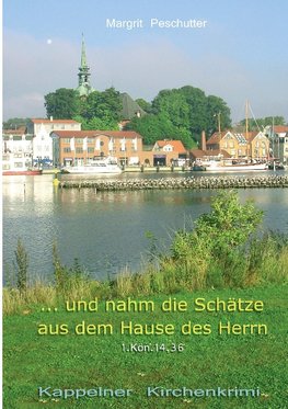 ... Und nahm die Schätze aus dem Hause des Herrn