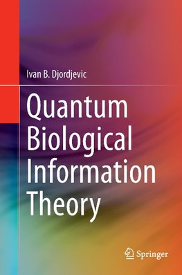 Quantum Biological Information Theory