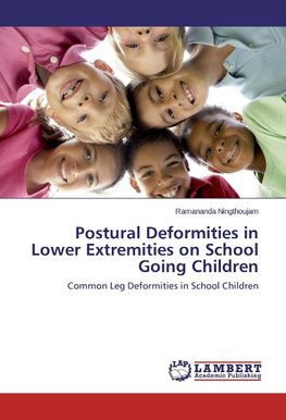 Postural Deformities in Lower Extremities on School Going Children