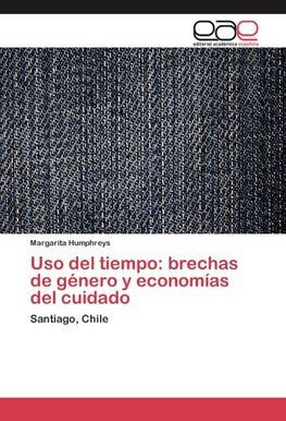 Uso del tiempo: brechas de género y economías del cuidado