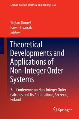 Theoretical Developments and Applications of Non-integer-order Systems