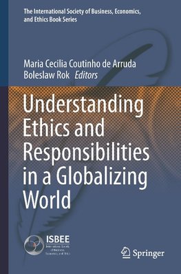 Understanding Ethics and Responsibilities in a Globalizing World