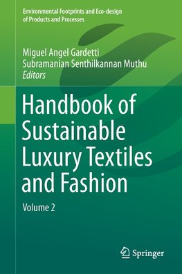 Handbook of Sustainable Luxury Textiles and Fashion 02