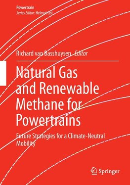 Natural Gas and Renewable Methane for Powertrains