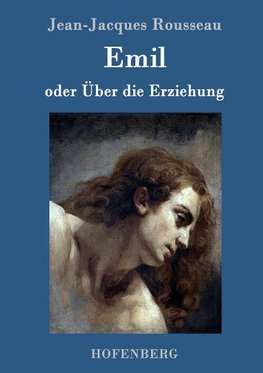 Emil oder Über die Erziehung