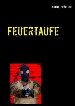 Feuertaufe