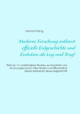 Moderne Forschung entlarvt offizielle Erdgeschichte und Evolution als Lug und Trug!