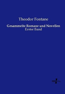 Gesammelte Romane und Novellen