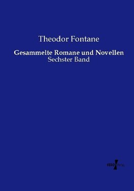 Gesammelte Romane und Novellen