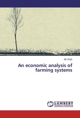 An economic analysis of farming systems