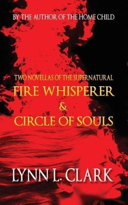 Fire Whisperer & Circle of Souls