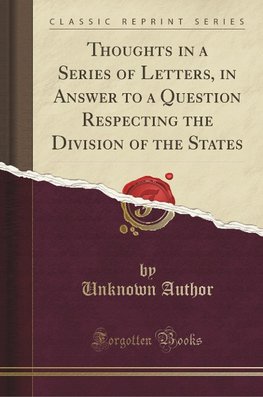 Author, U: Thoughts in a Series of Letters, in Answer to a Q