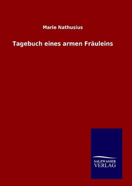 Tagebuch eines armen Fräuleins