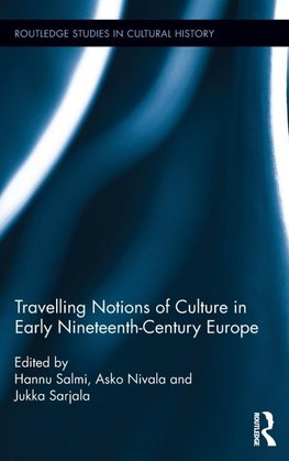 Travelling Notions of Culture in Early Nineteenth-Century Europe