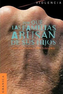 Por qué las Familias Abusan de Sus Hijos