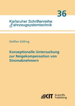 Konzeptionelle Untersuchung zur Neigekompensation von Stromabnehmern