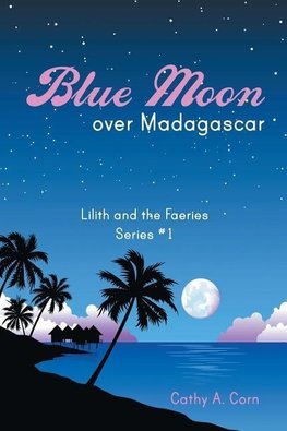 Blue Moon over Madagascar