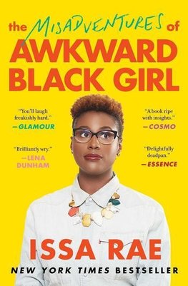 Rae, I: The Misadventures of Awkward Black Girl