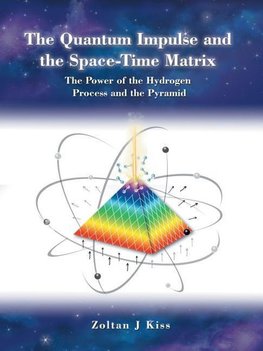 The Quantum Impulse and the Space-Time Matrix