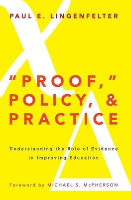 Lingenfelter, P:  Proof," Policy, & Practice