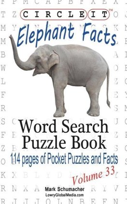 Circle It, Elephant Facts, Word Search, Puzzle Book