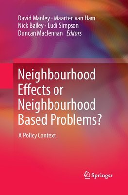 Neighbourhood Effects or Neighbourhood Based Problems?