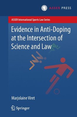 Evidence in Anti-Doping at the Intersection of Science & Law