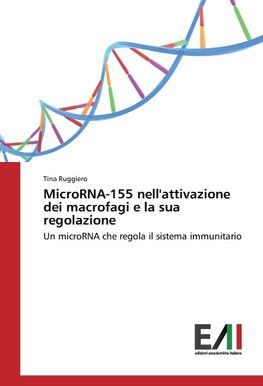 MicroRNA-155 nell'attivazione dei macrofagi e la sua regolazione