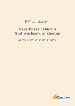 Vererbbare cellulare Stoffwechselkrankheiten