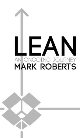 Lean, an Ongoing Journey