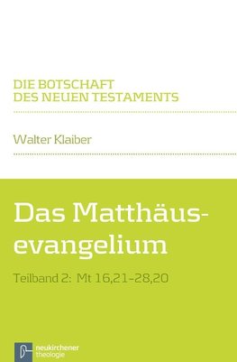 Das Matthäusevangelium Teilband 2