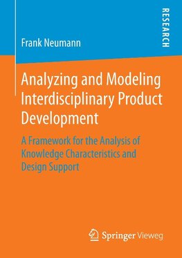 Analyzing and Modeling Interdisciplinary Product Development