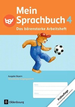 Mein Sprachbuch 4. Jahrgangsstufe. Das bärenstarke Arbeitsheft. Ausgabe Bayern