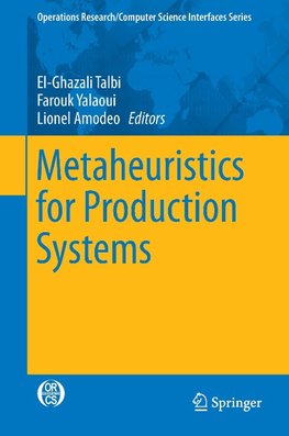 Metaheuristics for Production Systems