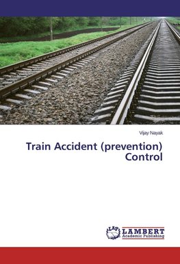 Train Accident (prevention) Control