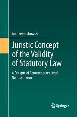 Juristic Concept of the Validity of Statutory Law