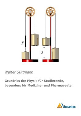 Grundriss der Physik für Studierende, besonders für Mediziner und Pharmazeuten