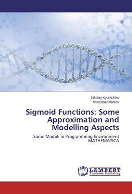 Sigmoid Functions: Some Approximation and Modelling Aspects