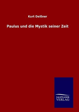 Paulus und die Mystik seiner Zeit