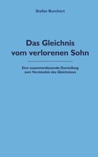 Das Gleichnis vom verlorenen Sohn