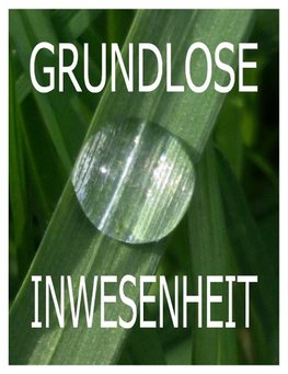 Grundlose Inwesenheit