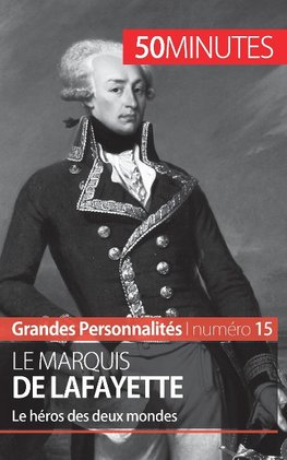 Le marquis de Lafayette