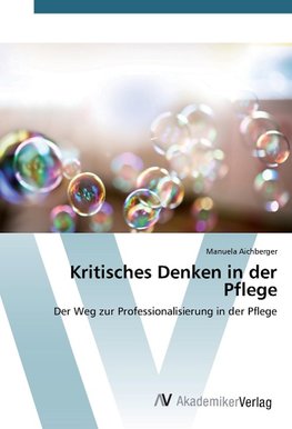 Kritisches Denken in der Pflege