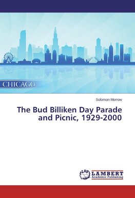 The Bud Billiken Day Parade and Picnic, 1929-2000