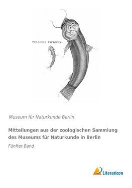 Mitteilungen aus der zoologischen Sammlung des Museums für Naturkunde in Berlin